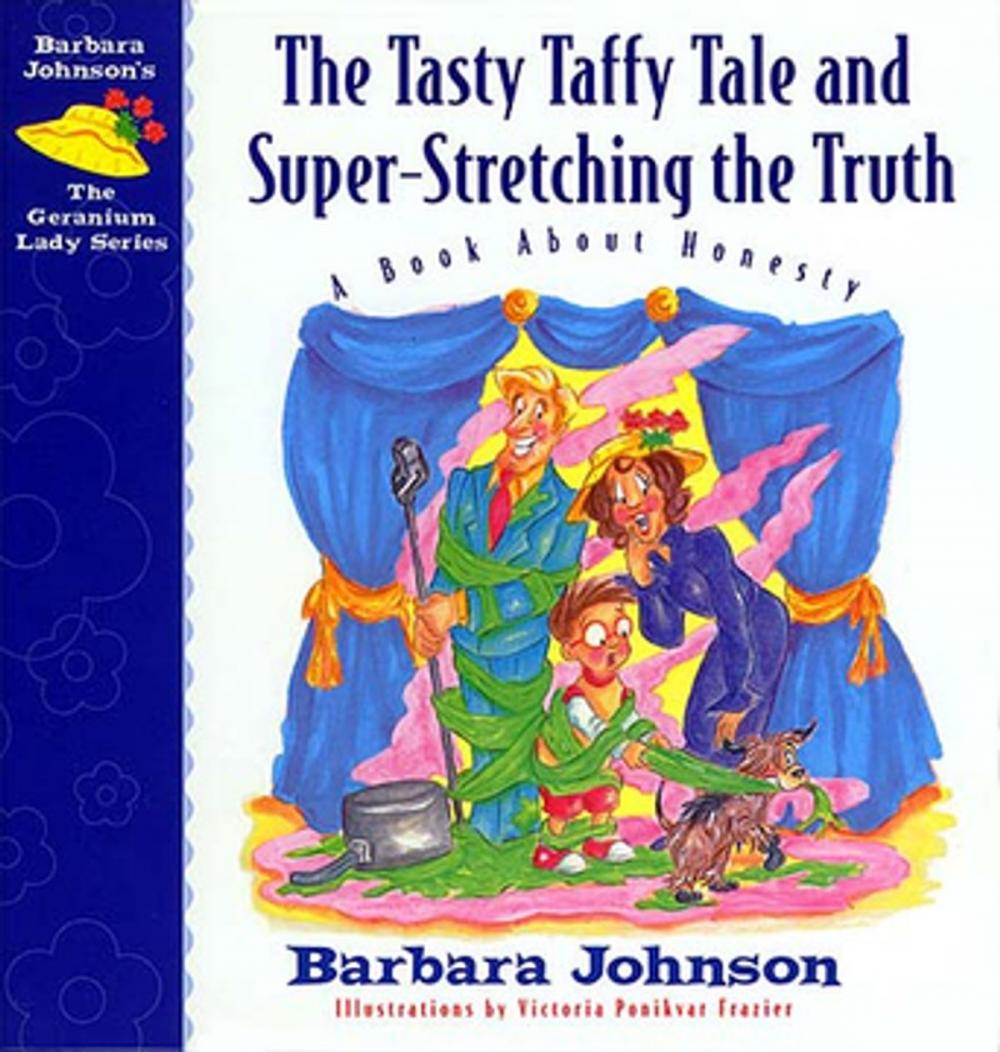 Big bigCover of The Tasty Taffy Tale and Super-Stretching the Truth