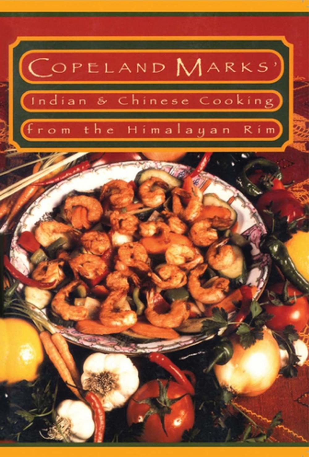 Big bigCover of Indian & Chinese Cooking from the Himalayan Rim