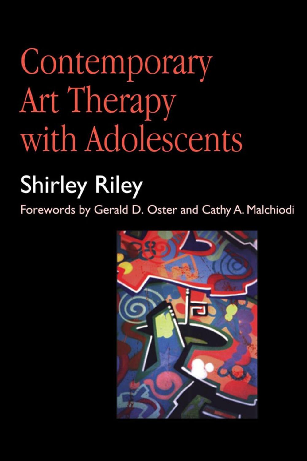 Big bigCover of Contemporary Art Therapy with Adolescents