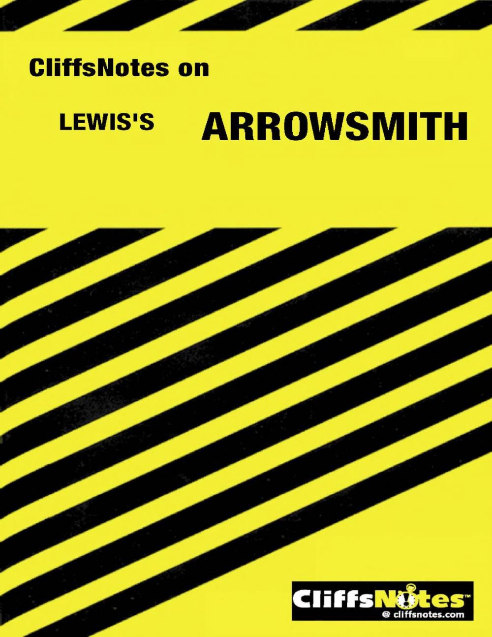 Big bigCover of CliffsNotes on Lewis' Arrowsmith