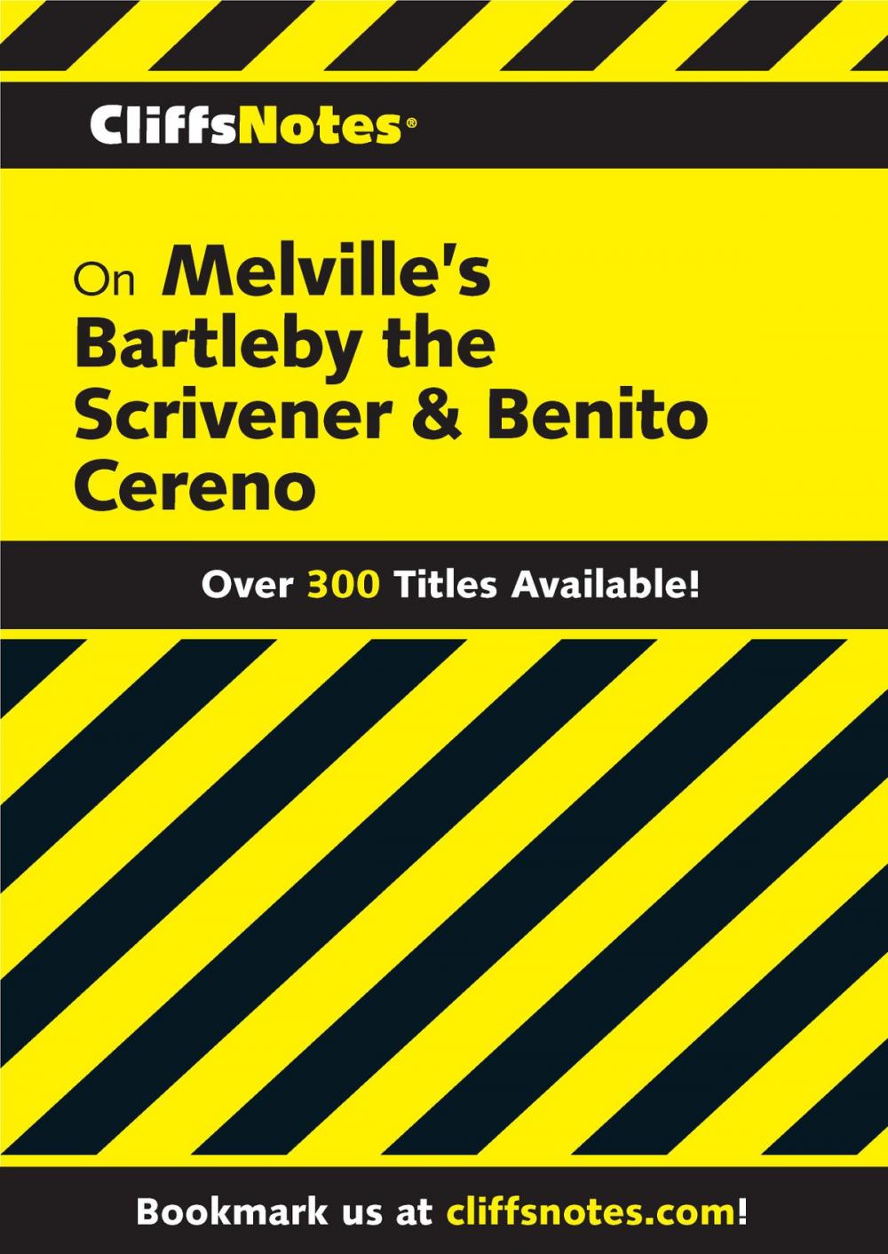 Big bigCover of CliffsNotes on Melville's Bartleby, the Scrivener & Benito Cereno