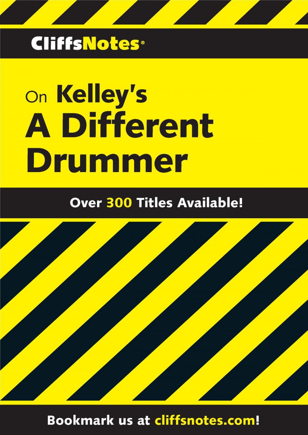 Big bigCover of CliffsNotes on Kelley's A Different Drummer