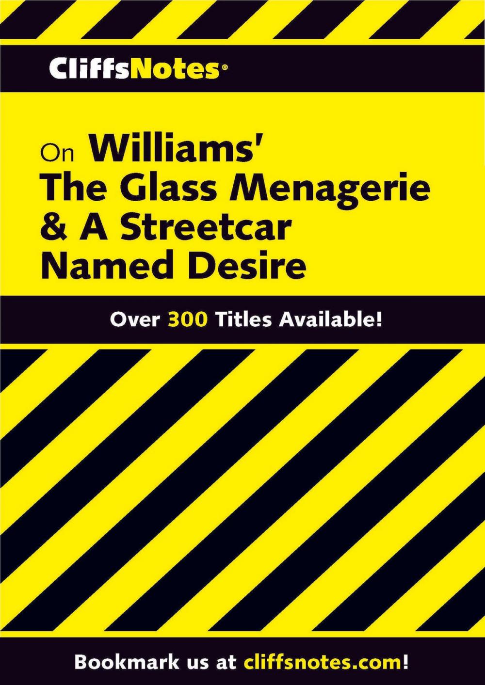 Big bigCover of CliffsNotes on Williams' The Glass Menagerie &amp; A Streetcar Named Desire