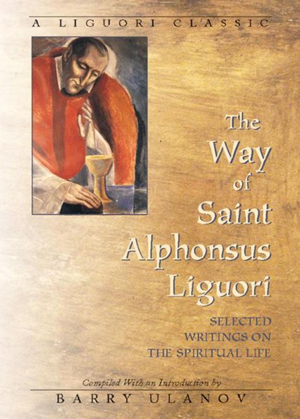 Big bigCover of The Way of Saint Alphonsus Liguori