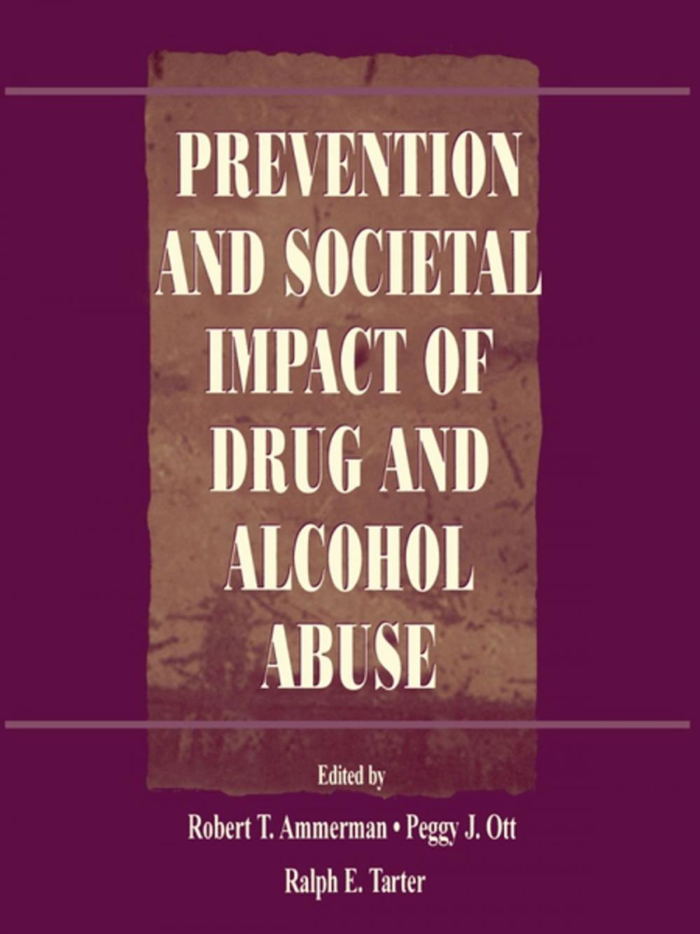 Big bigCover of Prevention and Societal Impact of Drug and Alcohol Abuse