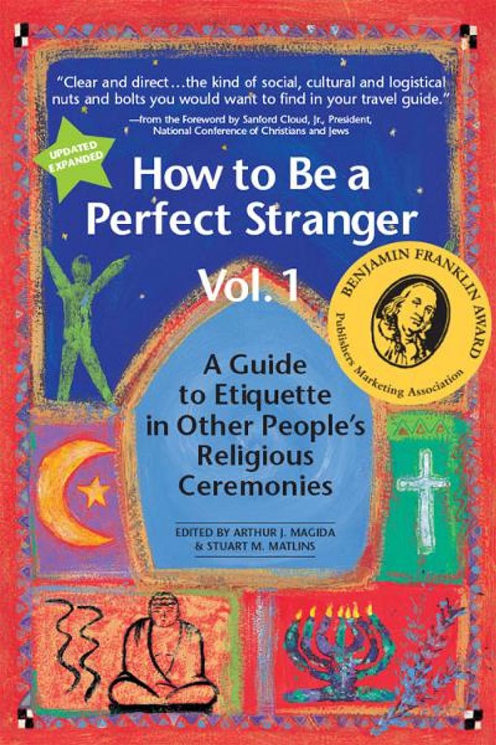 Big bigCover of How to Be a Perfect Stranger: A Guide to Etiquette in Other People's Religious CeremoniesVol. 1