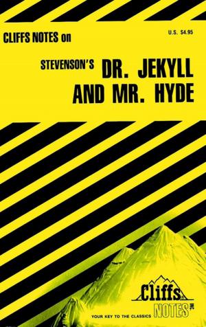 Cover of the book CliffsNotes on Stevenson's Dr. Jekyll and Mr. Hyde by Elizabeth Wurtzel