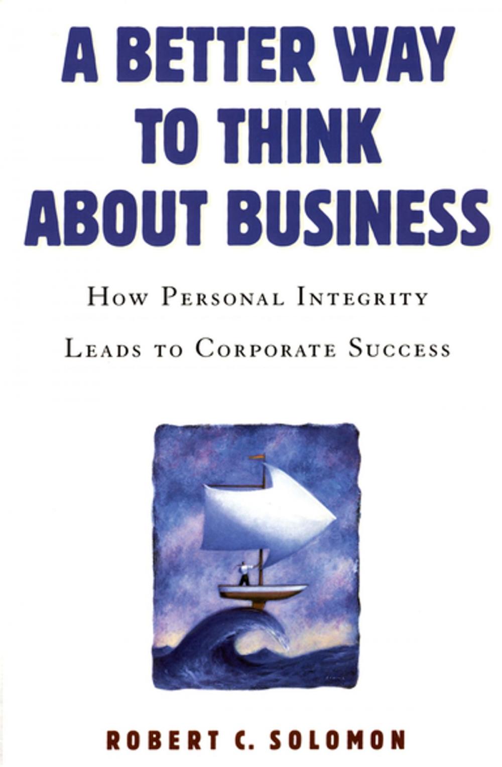 Big bigCover of A Better Way to Think About Business