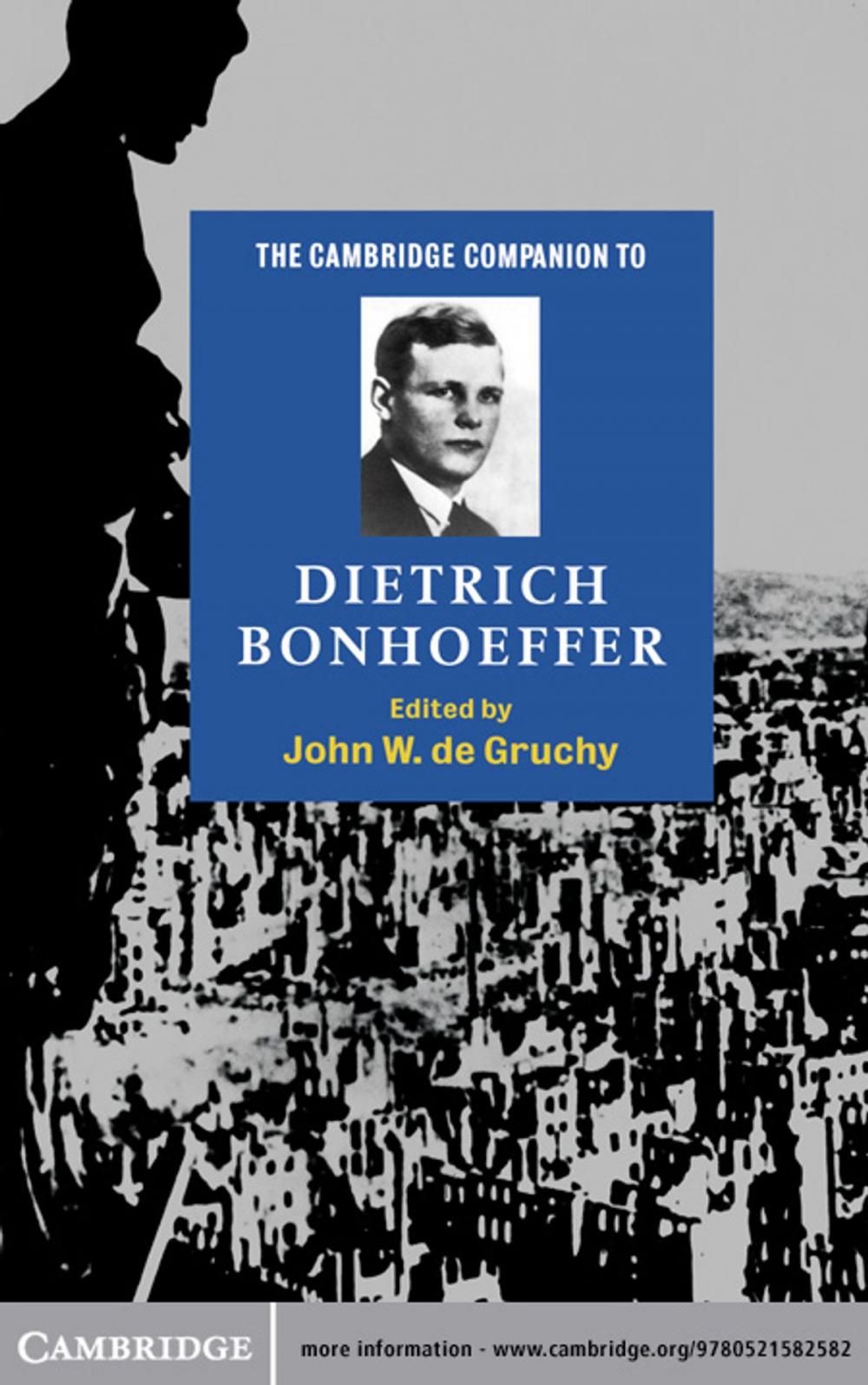 Big bigCover of The Cambridge Companion to Dietrich Bonhoeffer