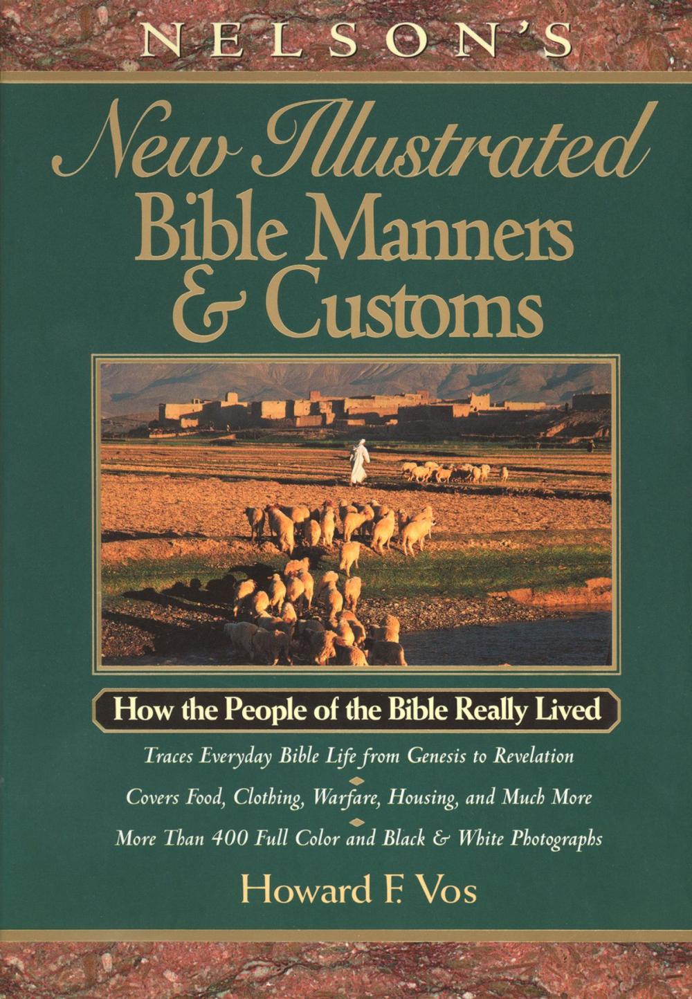 Big bigCover of Nelson's New Illustrated Bible Manners and Customs