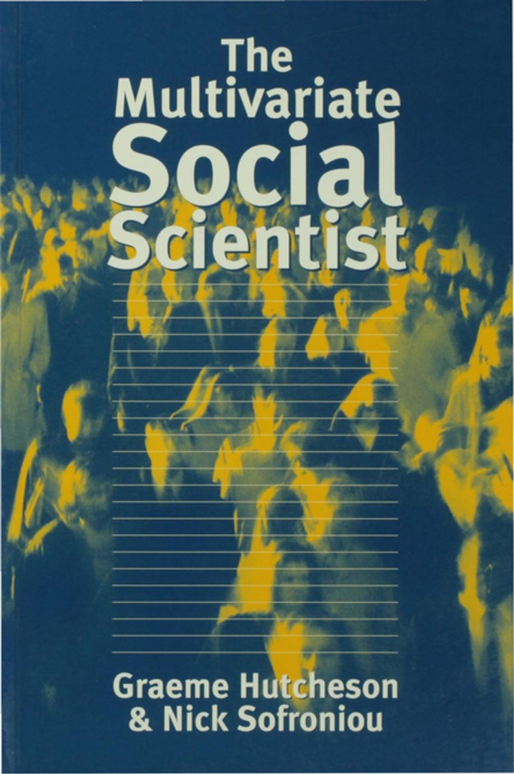 Big bigCover of The Multivariate Social Scientist