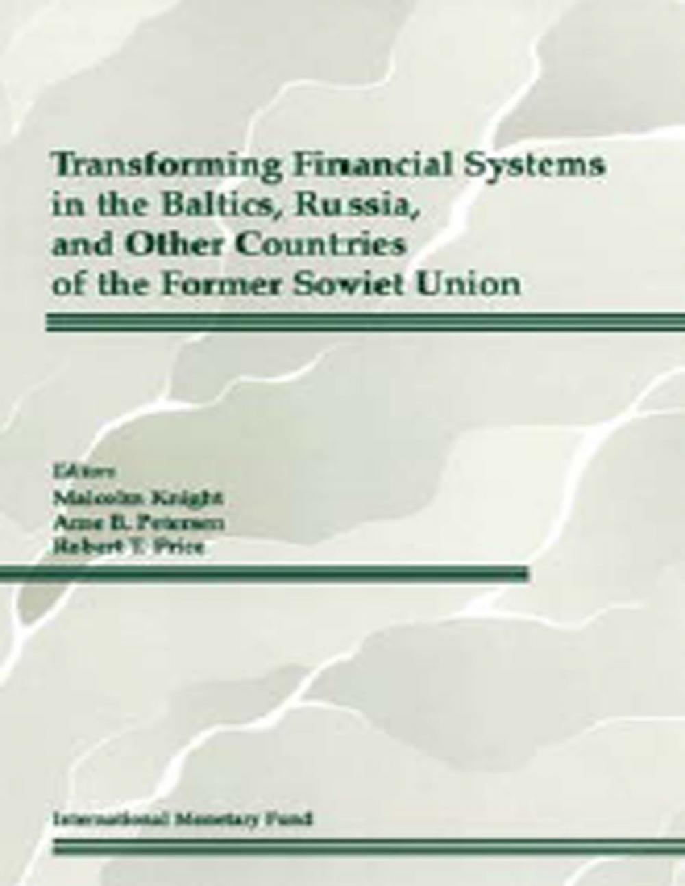 Big bigCover of Transforming Financial Systems in the Baltics, Russia and Other Countries of the Former Soviet Union