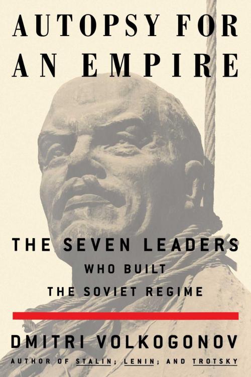 Cover of the book Autopsy For An Empire by Dmitri Volkogonov, Free Press