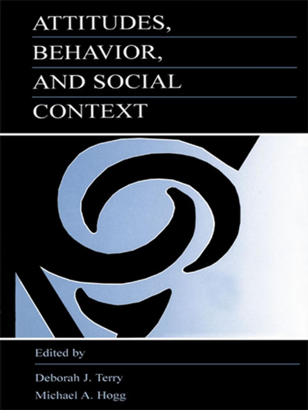 Big bigCover of Attitudes, Behavior, and Social Context