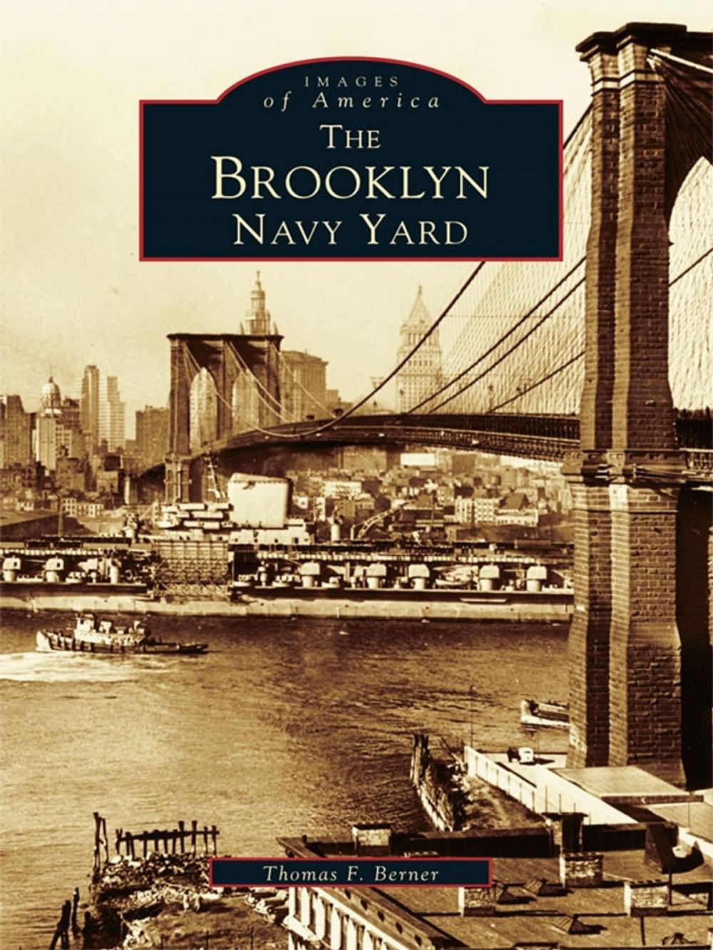 Big bigCover of The Brooklyn Navy Yard