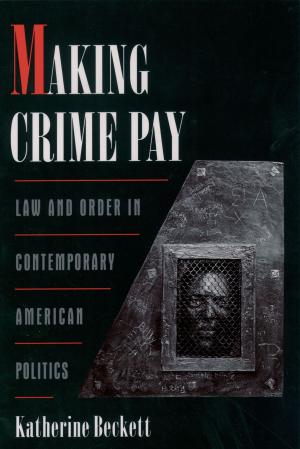 Cover of the book Making Crime Pay by Jody Heymann