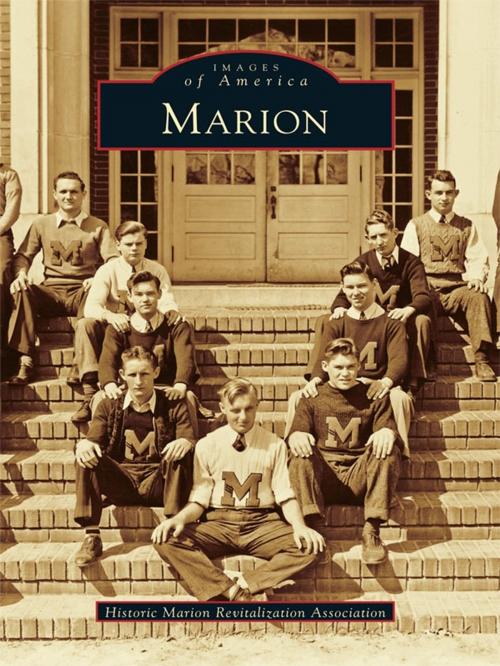 Cover of the book Marion by Historic Marion Revitalization Association, Arcadia Publishing Inc.