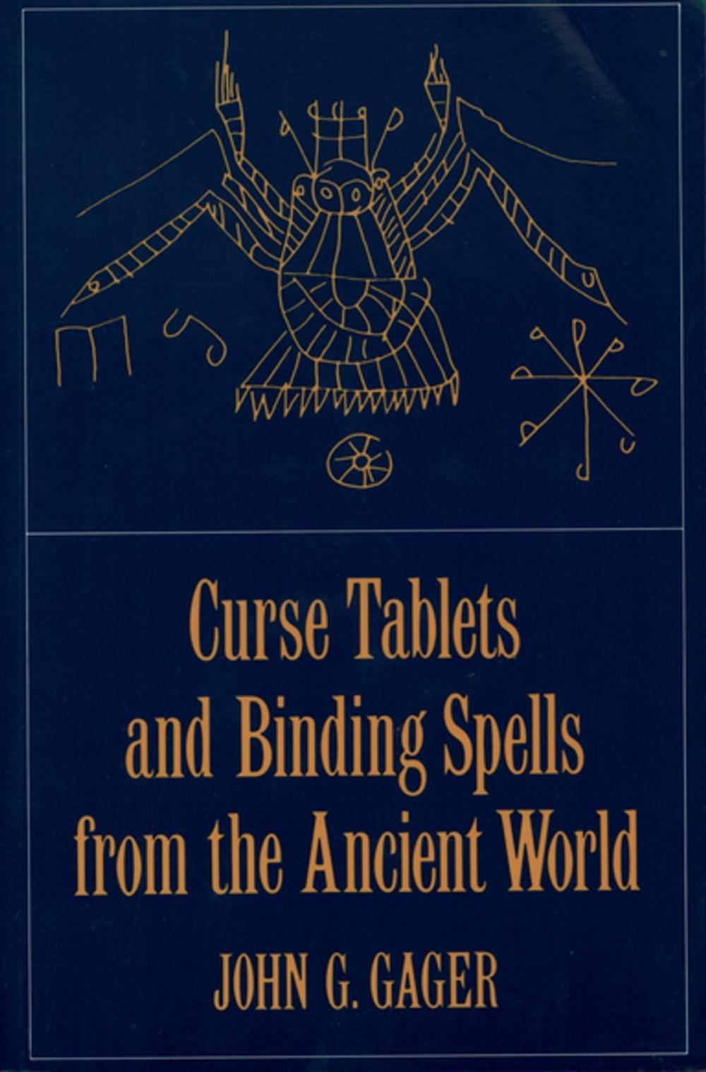 Big bigCover of Curse Tablets and Binding Spells from the Ancient World