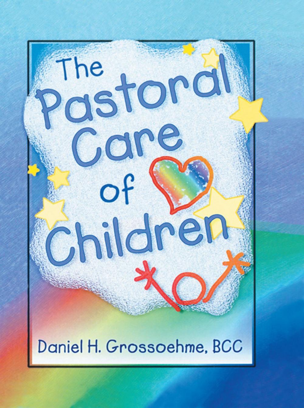 Big bigCover of The Pastoral Care of Children