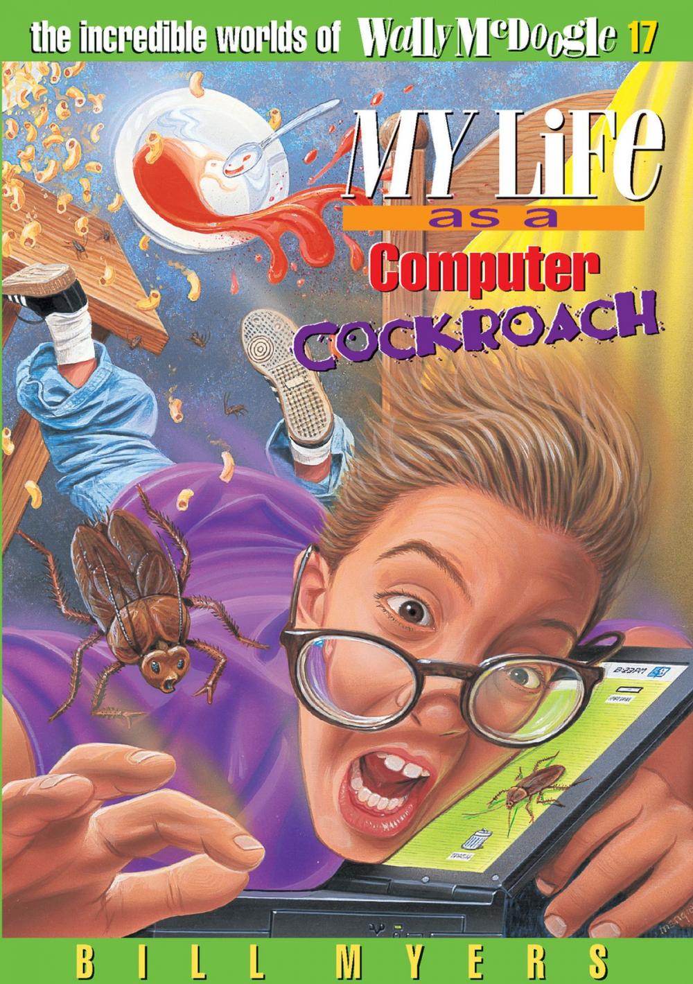 Big bigCover of My Life as a Computer Cockroach