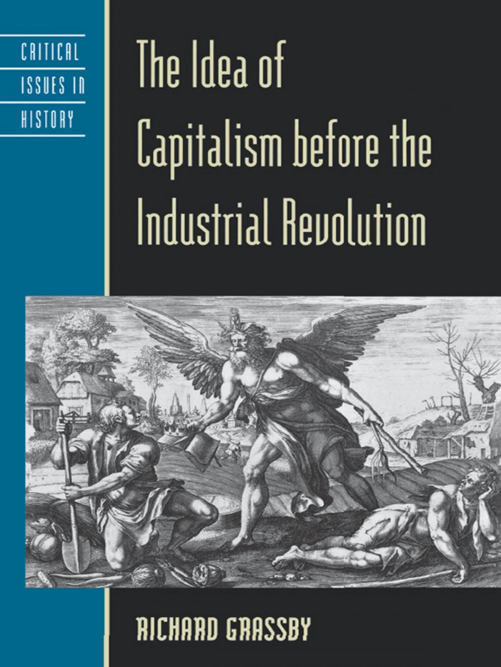 Big bigCover of The Idea of Capitalism before the Industrial Revolution