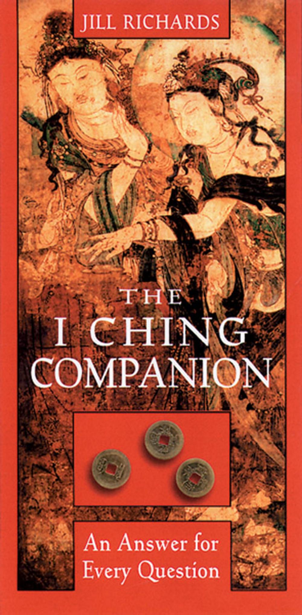 Big bigCover of I Ching Companion: An Answer for Every Question