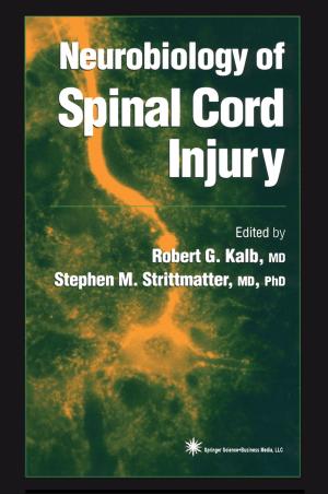 Cover of the book Neurobiology of Spinal Cord Injury by 