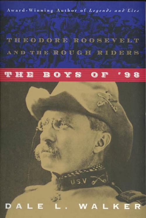 Cover of the book The Boys of '98 by Dale L. Walker, Tom Doherty Associates