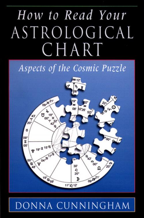 Cover of the book How to Read Your Astrological Chart by Cunningham, Donna, Red Wheel Weiser