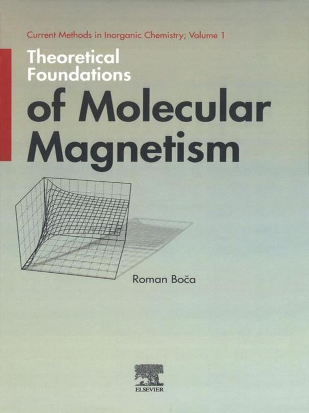 Big bigCover of Theoretical Foundations of Molecular Magnetism