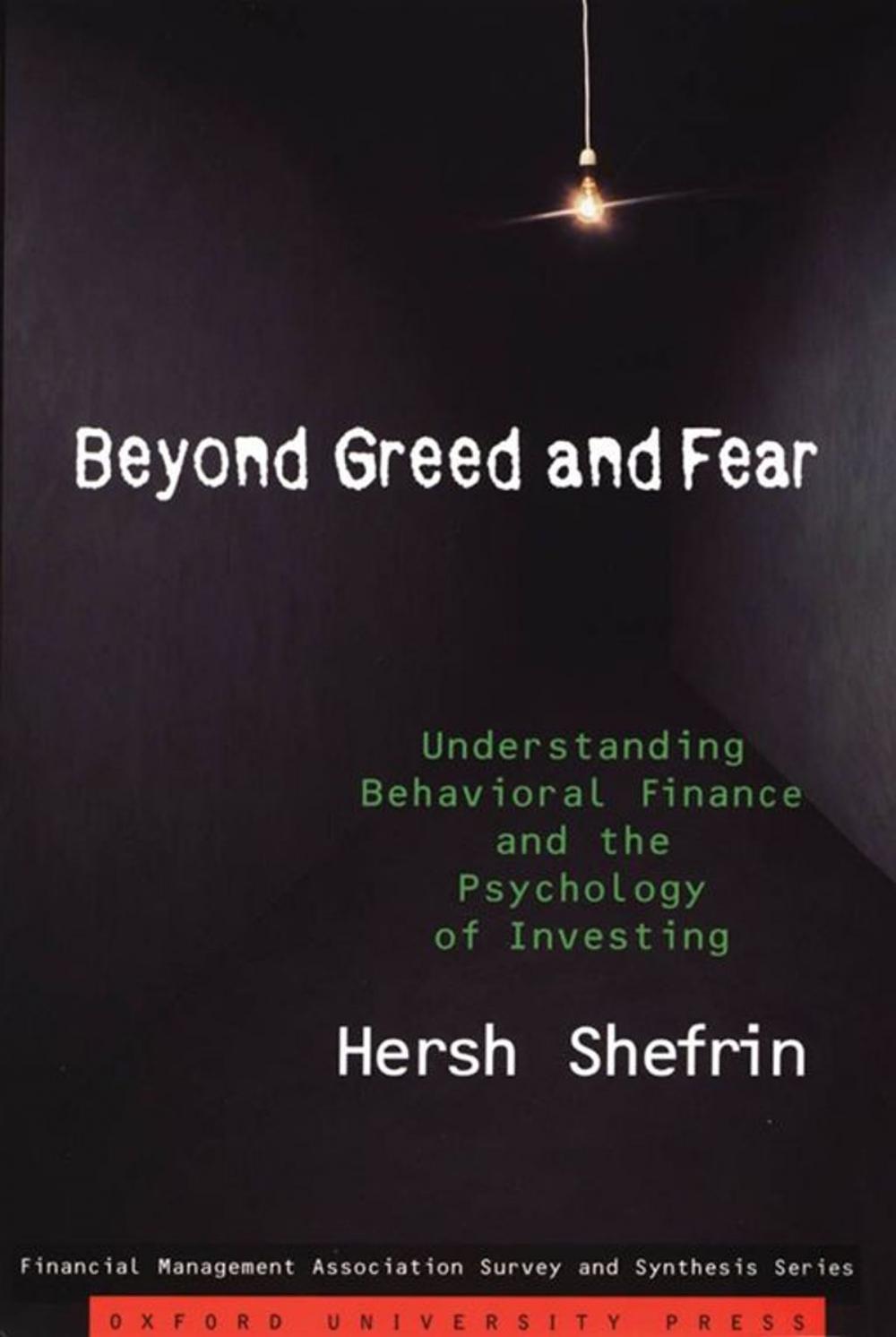 Big bigCover of Beyond Greed And Fear : Understanding Behavioral Finance And The Psychology Of Investing