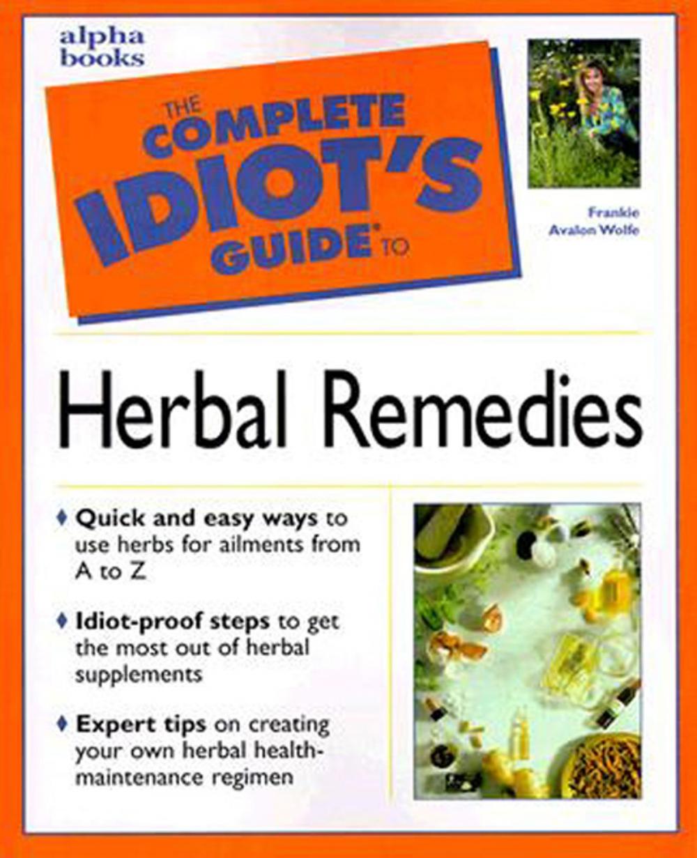 Big bigCover of The Complete Idiot's Guide to Herbal Remedies