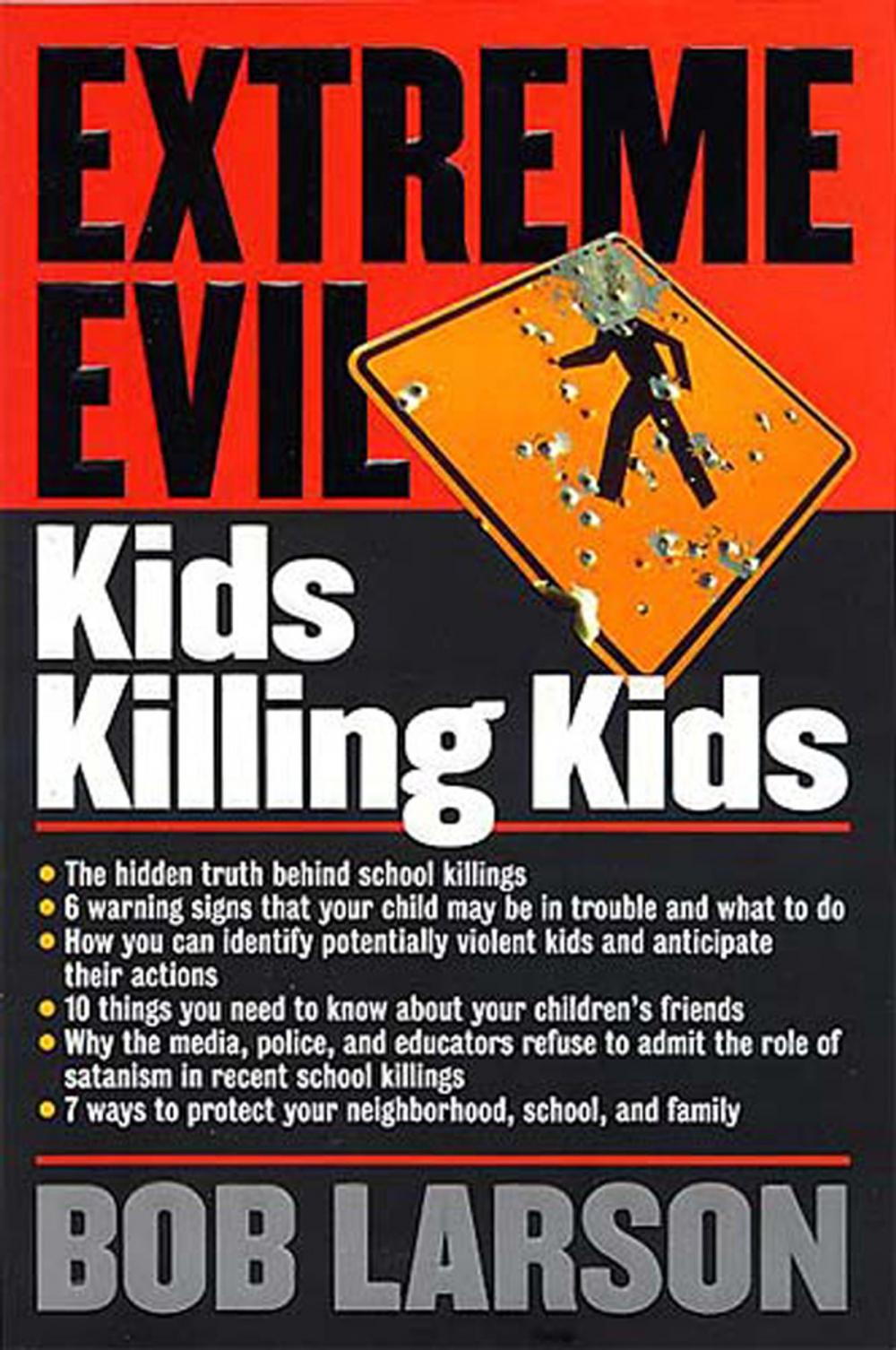 Big bigCover of Extreme Evil: Kids Killing Kids