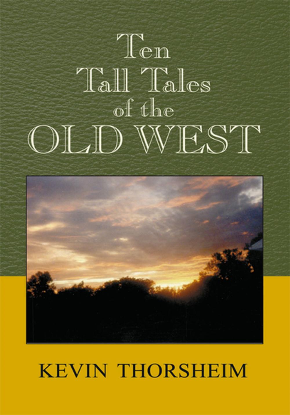 Big bigCover of Ten Tall Tales of the Old West