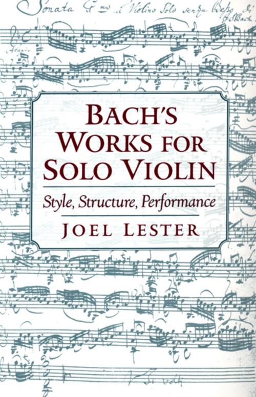 Cover of the book Bach's Works for Solo Violin by Joel Lester, Oxford University Press