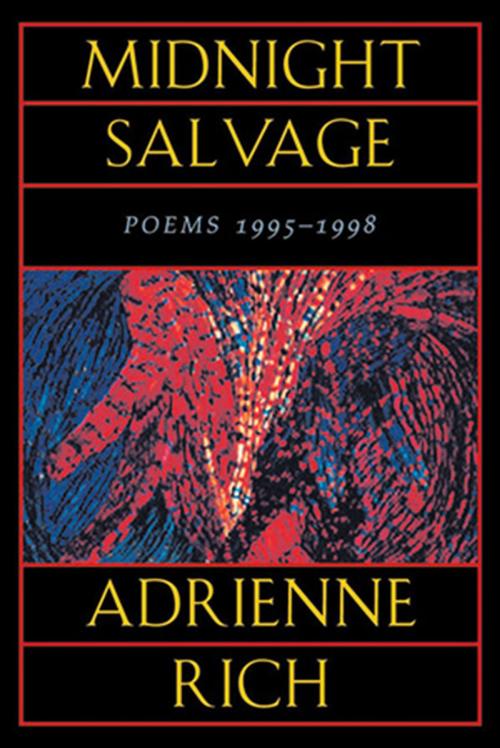 Cover of the book Midnight Salvage: Poems 1995-1998 by Adrienne Rich, W. W. Norton & Company