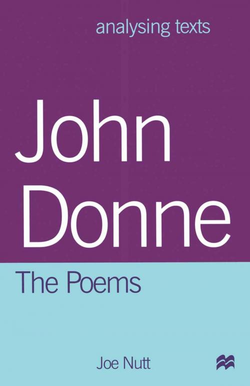 Cover of the book John Donne: The Poems by Joe Nutt, Macmillan Education UK