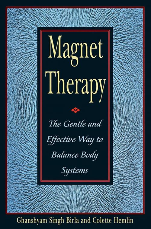 Cover of the book Magnet Therapy by Ghanshyam Singh Birla, Inner Traditions/Bear & Company