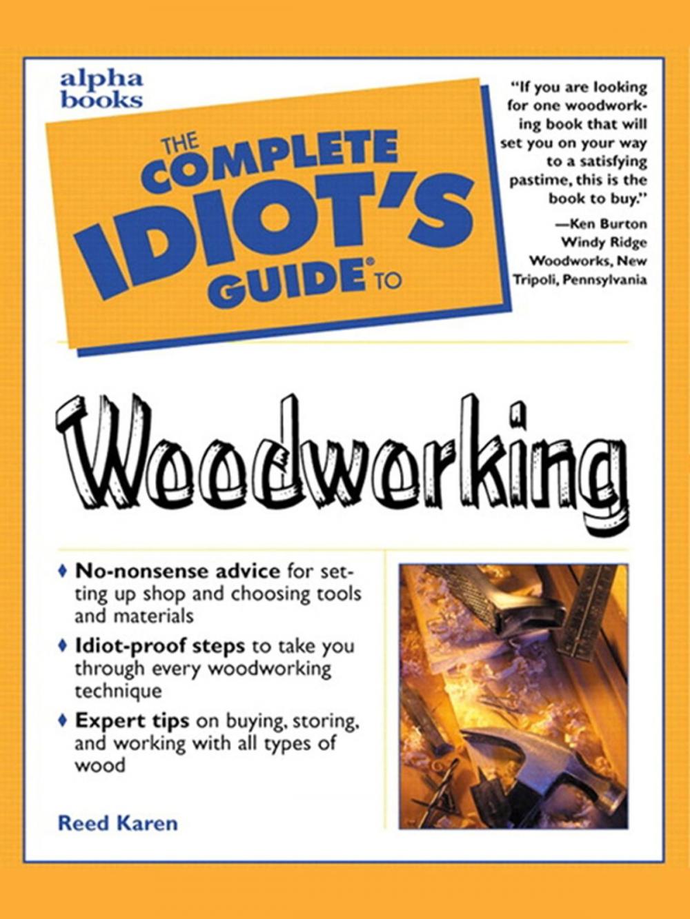 Big bigCover of The Complete Idiot's Guide to Woodworking