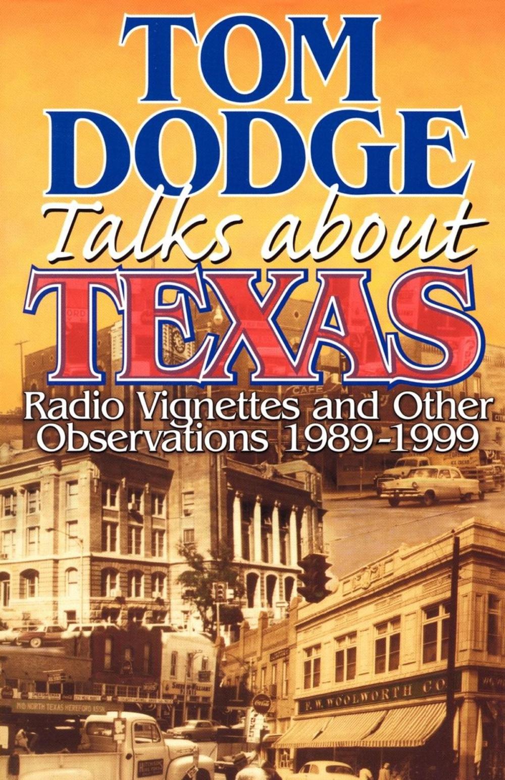 Big bigCover of Tom Dodge Talks About Texas