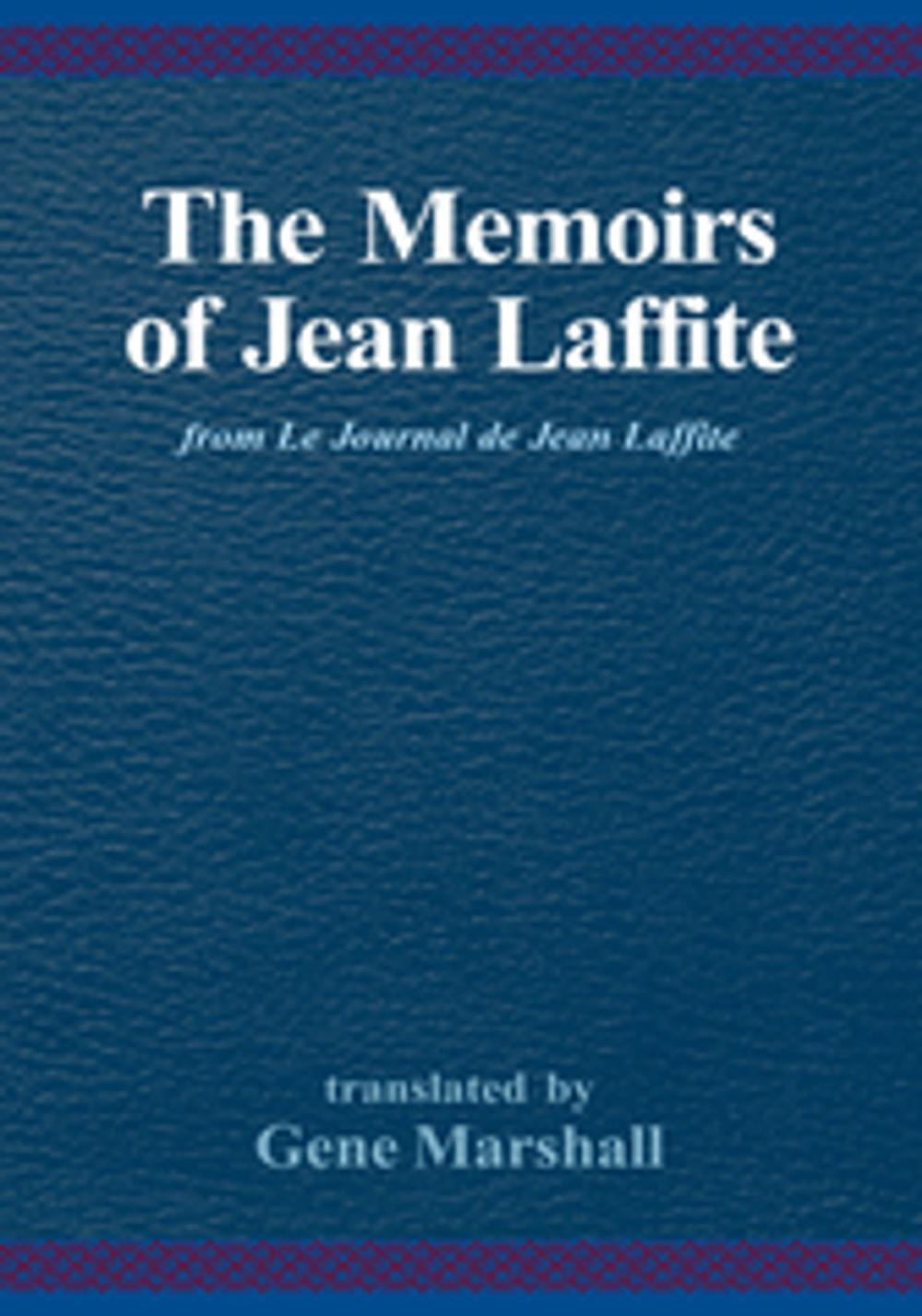 Big bigCover of The Memoirs of Jean Laffite