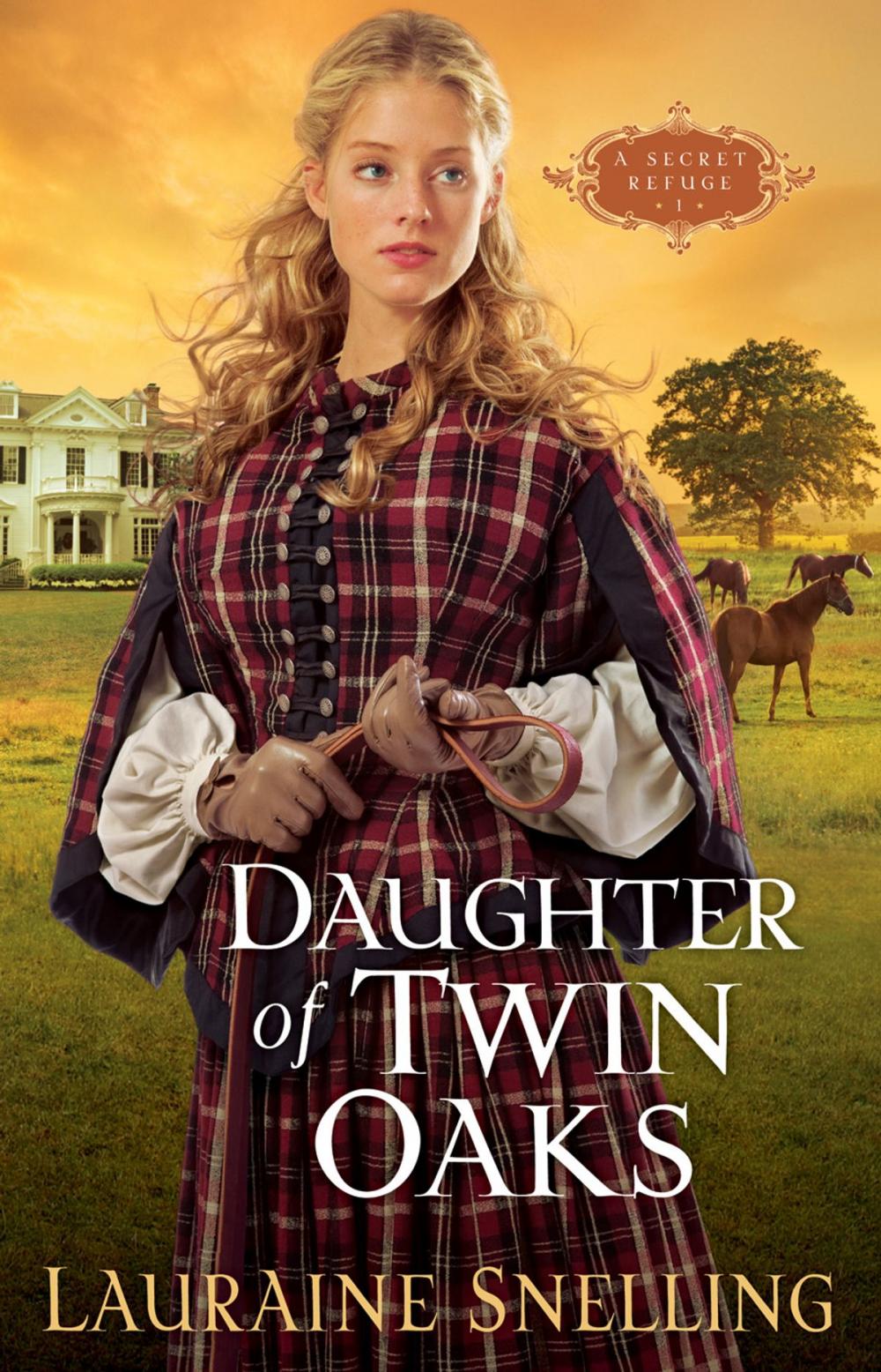 Big bigCover of Daughter of Twin Oaks (A Secret Refuge Book #1)