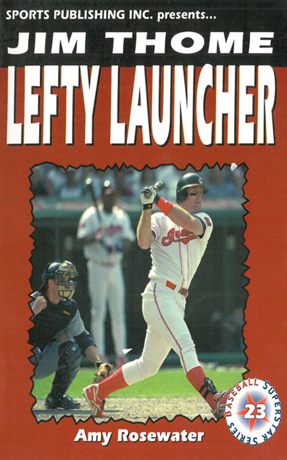 Big bigCover of Jim Thome: Lefty Launcher