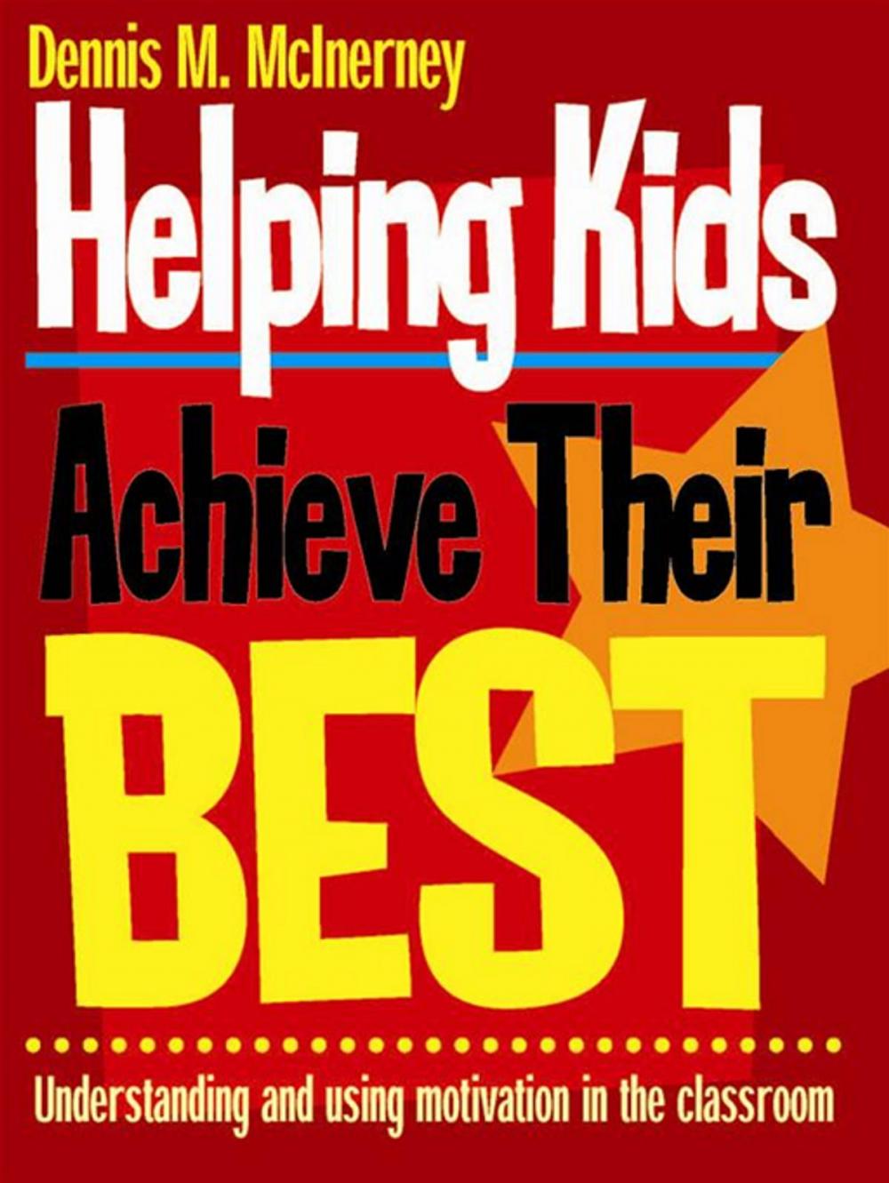 Big bigCover of Helping Kids Achieve Their Best