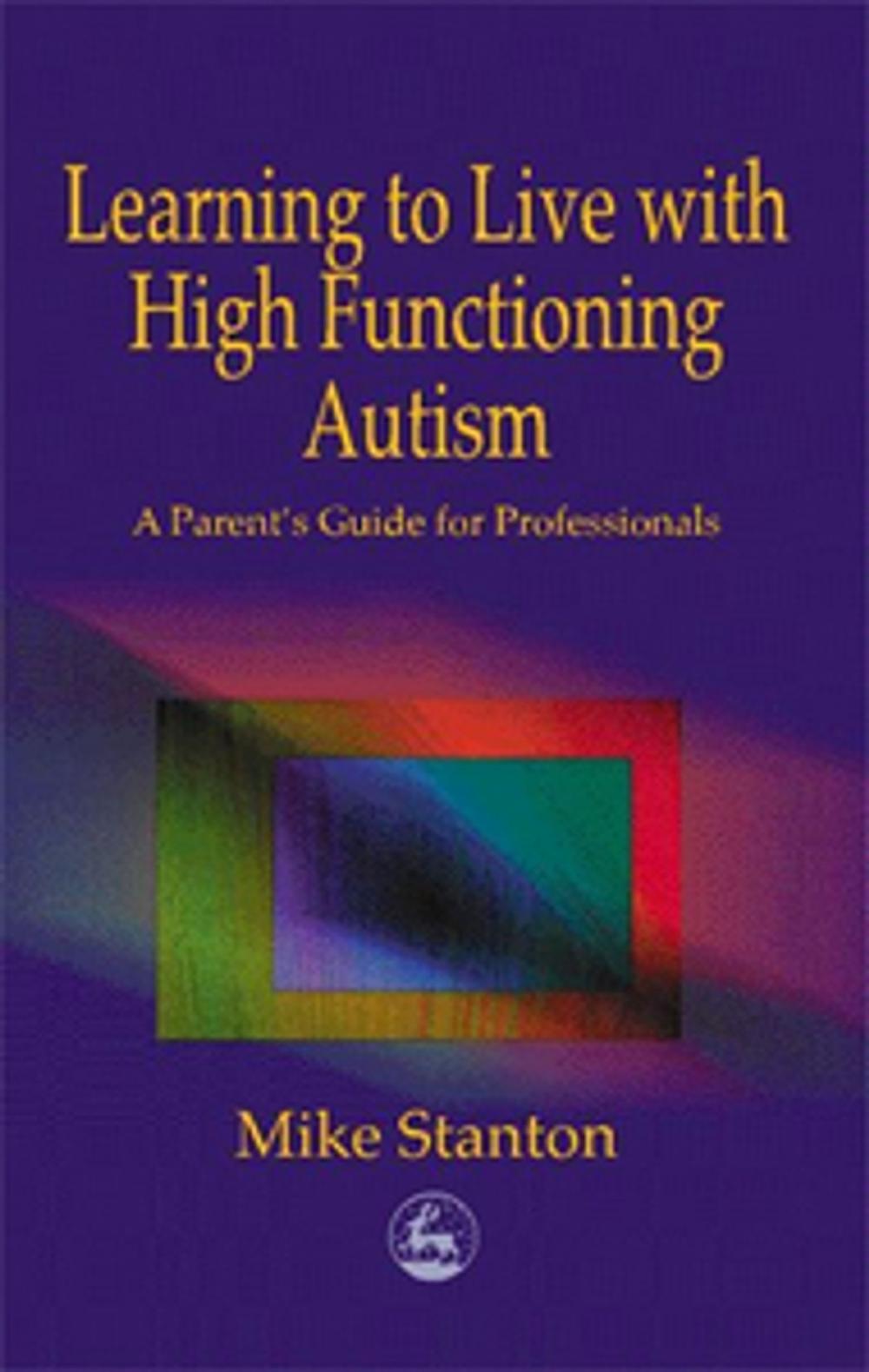 Big bigCover of Learning to Live with High Functioning Autism