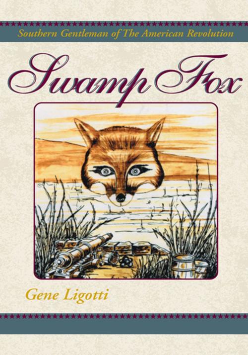 Cover of the book Swamp Fox by Gene Ligotti, Xlibris US