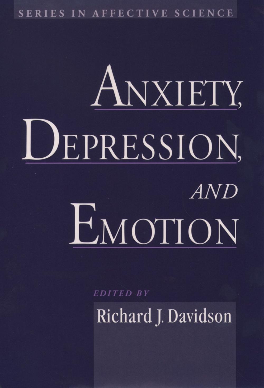 Big bigCover of Anxiety, Depression, and Emotion