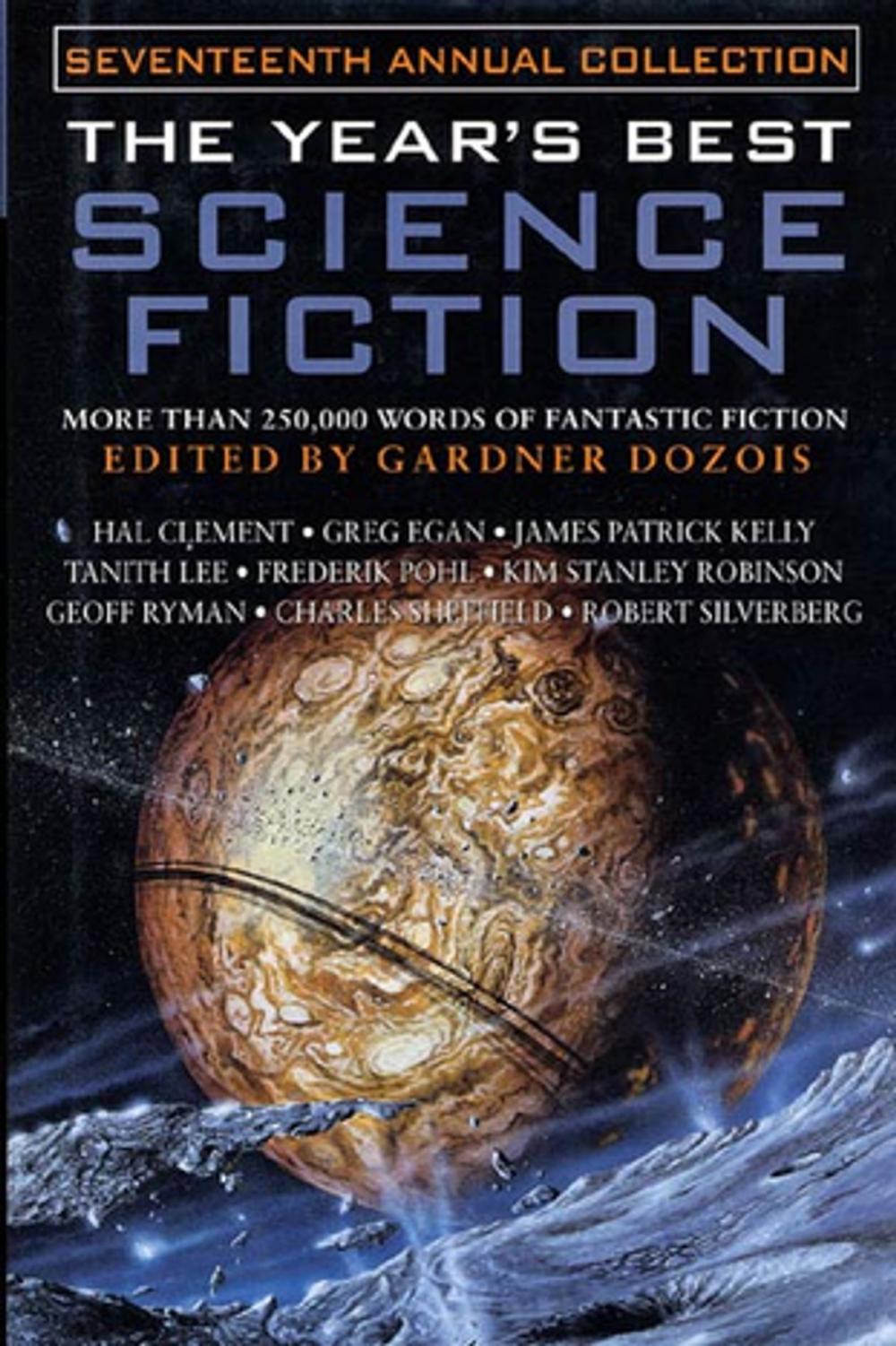 Big bigCover of The Year's Best Science Fiction: Seventeenth Annual Collection