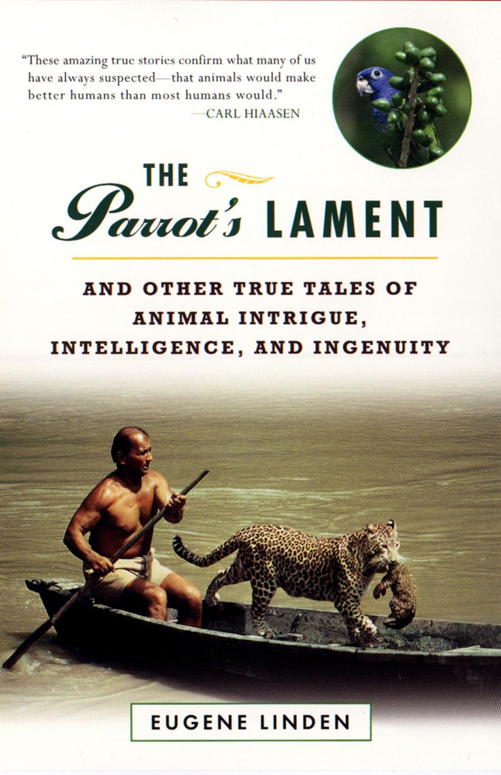 Big bigCover of Parrot's Lament, The and Other True Tales of Animal Intrigue, Intelligen