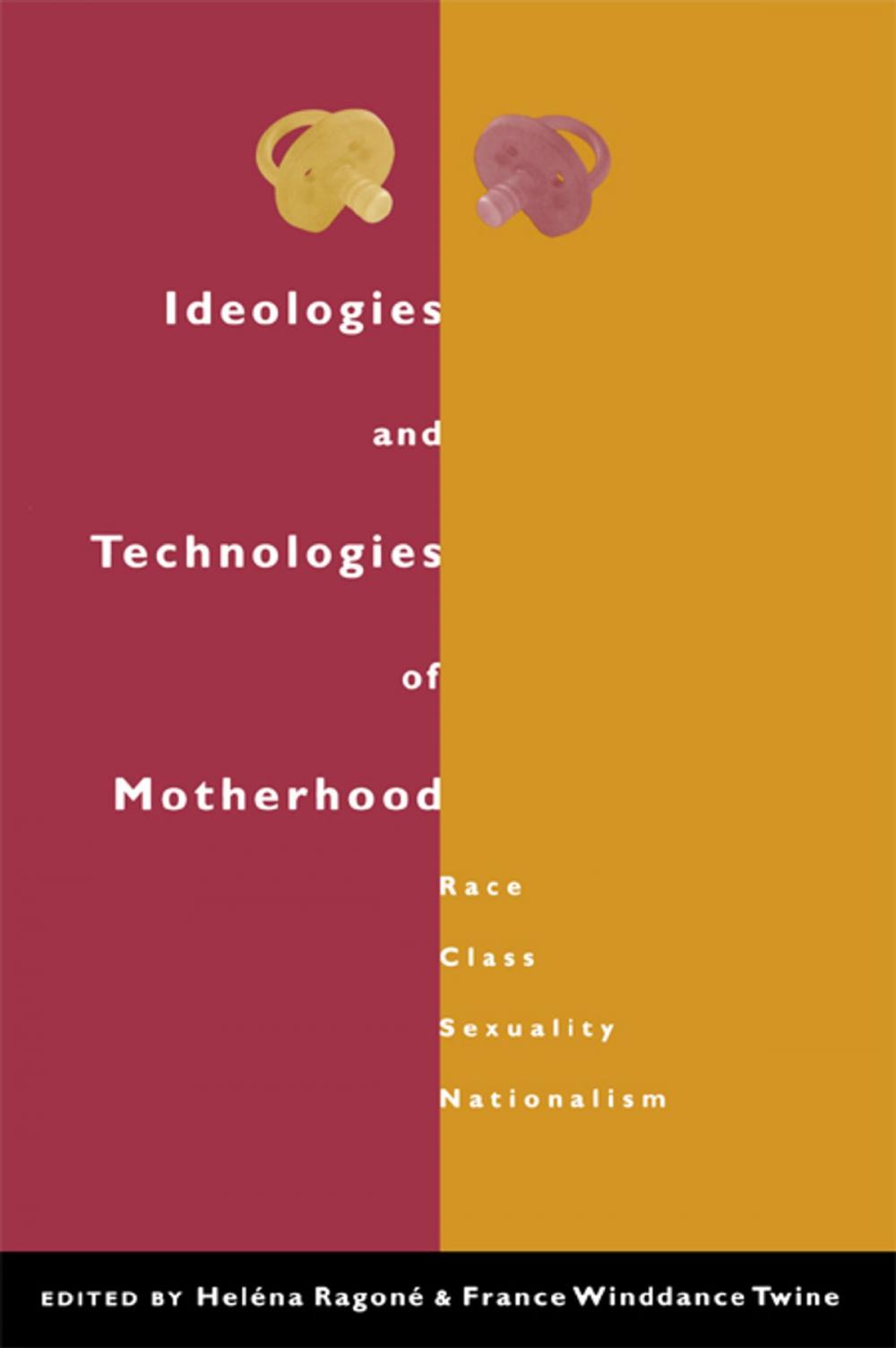 Big bigCover of Ideologies and Technologies of Motherhood